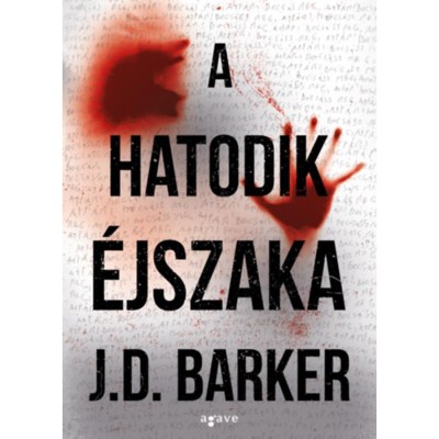 A hatodik &amp;eacute;jszaka - J.D. Barker foto