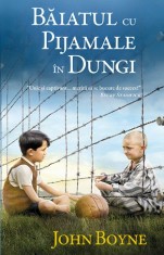 Baiatul cu pijamale in dungi - John Boyne foto