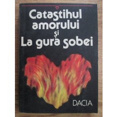 Dumitru Balaet - Catastihul amorului si la gura sobei