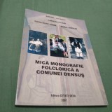 Cumpara ieftin MICA MONOGRAFIE FOLCLORICA A COMUNEI DENSUS-ALIN RUS
