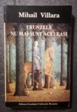 Mihail Villara - Frunzele nu mai sunt aceleași (1997)
