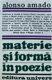 Materie si forma in poezie - 1982 - Amado Alonso ($U143), Univers