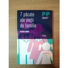 7 PACATE ALE VIETII DE FAMILIE de ANTOINE ALAMEDA , PREZINTA SUBLINIERI