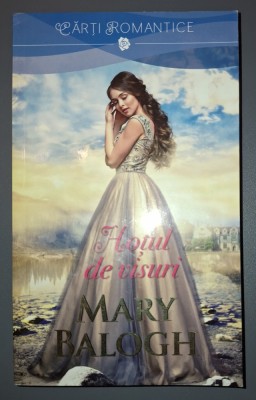 Mary Balogh&amp;nbsp;-&amp;nbsp;Hotul de visuri foto
