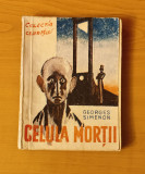 Celula morții - Georges Simenon (Colecția celor 15 lei)