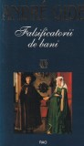 Carte Andre Gide - Falsificatorii de bani, Editura Rao, 1996, 331 pagini, Romana, Brosata