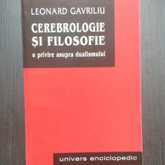 CEREBROLOGIE SI FILOSOFIE - O PRIVIRE ASUPRA DUALSMULUI - LEONARD GAVRILIU