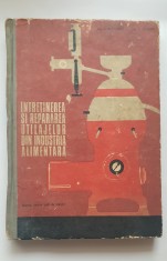 &Icirc;ntreținerea și repararea utilajelor din industria alimentară. Manual-Rothschild