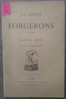 La greve des forgerons - Francois Coppee foto