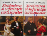 Cumpara ieftin Stralucirea si suferintele curtezanelor (2 volume) &ndash; Honore de Balzac