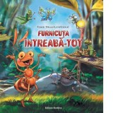 Furnicuta Intreaba-Tot. Volumul 1 - Rasa Dmuchovskiene