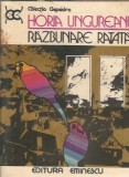 Razbunare ratata Horia Ungureanu Editura Eminescu Colectia Clepsidra An 1982 Pagini 223 Literatura Romana