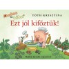 Ezt j&oacute;l kifőzt&uuml;k! - Malac &eacute;s Liba 7. - T&oacute;th Krisztina