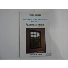 ADEVARURI FUNDAMENTALE ALE VIETII (pagini subliniate) - Elena NICOLAI