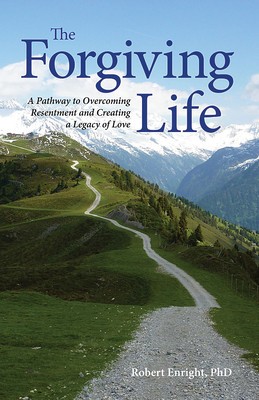 The Forgiving Life: A Pathway to Overcoming Resentment and Creating a Legacy of Love foto