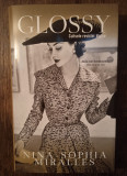 Glossy: culisele revistei Vogue - Nina-Sophia Miralles