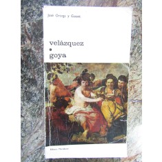 VELAZQUEZ. GOYA-JOSE ORTEGA Y GASSET