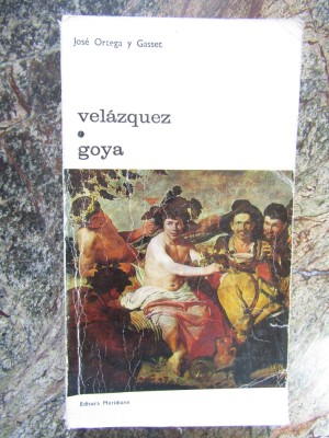 VELAZQUEZ. GOYA-JOSE ORTEGA Y GASSET foto