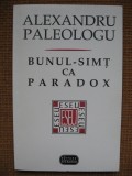 Alexandru Paleologu - Bunul-simt ca paradox, Alta editura