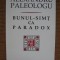 Alexandru Paleologu - Bunul-simt ca paradox