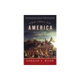 The Idea of America: Reflections on the Birth of the United States