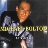 Michael Bolton - Love Songs, CDr