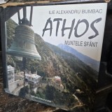 Ilie Alexandru Bumbac - Athos-Muntele Sfant