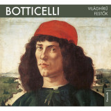 Vil&aacute;gh&iacute;rű festők - Botticelli