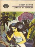 Palatul lui Almayer - Joseph Conrad editura Minerva colectia Biblioteca pentru Toti an 1980 literatura clasica romana carte beletristica
