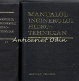 Manualul Inginerului Hidrotehnician I, II - Dumitru Dumitrescu, Radu A. Pop