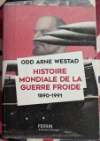 Odd Arne Westad, Histoire mondiale de la guerre froide (1890-1991)