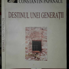 Nae Ionescu, Constantin Papanace-Destinul unei generatii