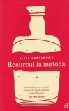 Alejo Carpentier - Recursul la metoda