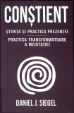 CONSTIENT. STIINTA SI PRACTICA PREZENTEI-DANIEL J. SIEGEL-275366