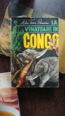 LA VINATOARE IN CONGO -MIHAI TICAN RUMANO foto