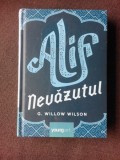 ALIF NEVAZUTUL - G. WILLOW WILSON