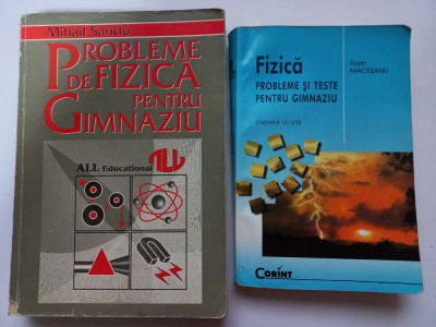 MIHAIL SANDU- PROBLEME DE FIZICA PENTRU GIMNAZIU+ FLORIN MACESANU- FIZICA. PROBL foto