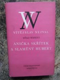 Anička skř&iacute;tek a Slaměn&yacute; Hubert - VITEZSLAV NEZVAL