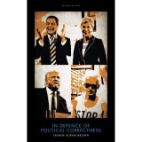 In Defence Of Political Correctness