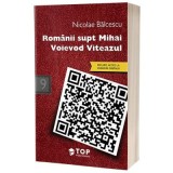 Romanii supt Mihai Voievod Viteazul &ndash; Nicolae Balcescu