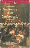 The Wordsworth Dictionary Of The Underworld - Eric Pertridge