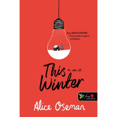 This Winter - Az idei t&amp;eacute;l - brit bor&amp;iacute;t&amp;oacute;val - Alice Oseman foto
