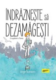 &Icirc;ndrăznește să dezamăgești- - &Ouml;zge Samanci - Grafic Art