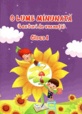 O lume minunata - lecturi de vacanta - cls. I-a - Ars Libri