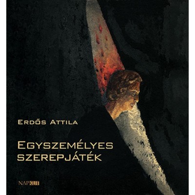 Egyszem&amp;eacute;lyes szerepj&amp;aacute;t&amp;eacute;k - Erdős Attila foto