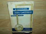 ZODIA CANCERULUI -M.SADOVEANU ANUL 1942