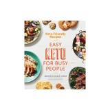 Keto Friendly Recipes: Easy Keto for Busy People