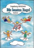 Die bunten Engel. Satiren