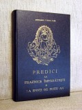 Predici la praznice imparatesti si la sfinti de peste an - Arhimandrit Cleopa Ilie