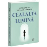 Cealalta lumina - Margarita Miller Verghy